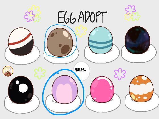 i love adopting eggs!