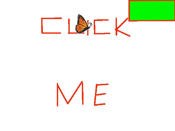 The butterfly clicker 1