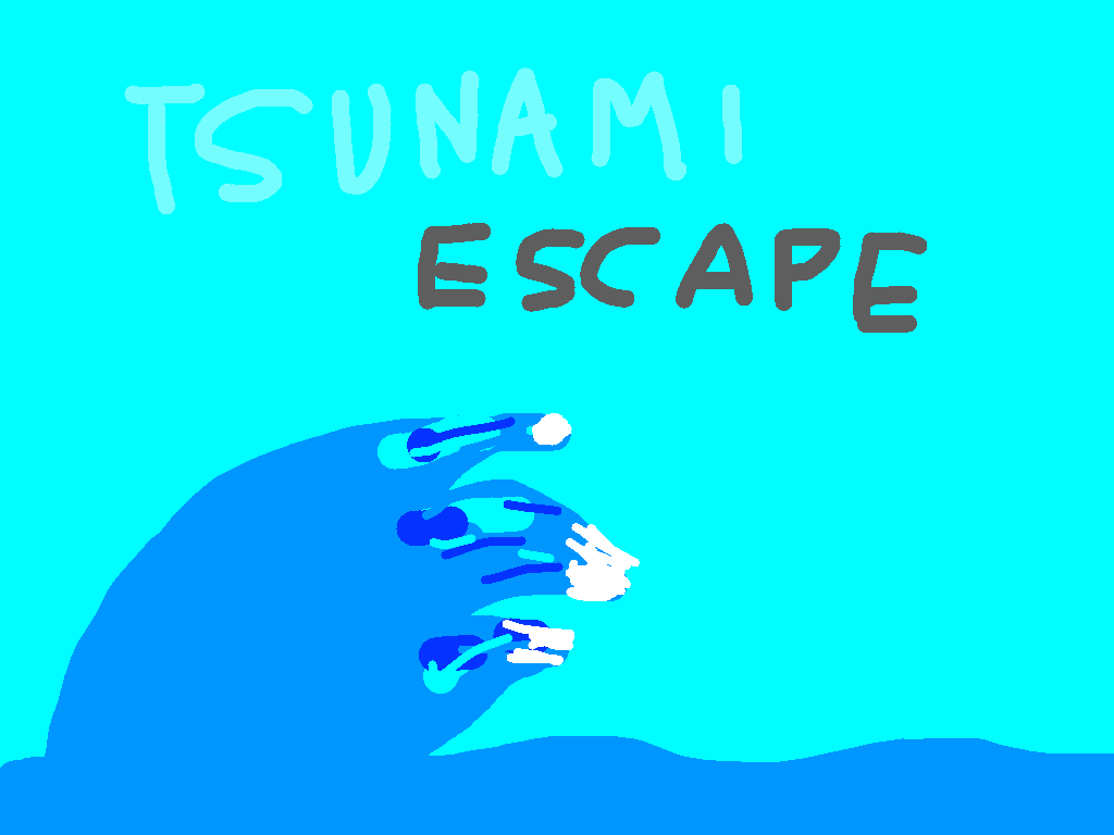 Escape the Tsunami!