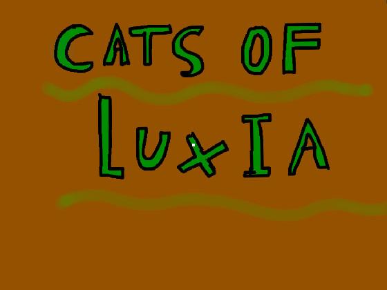 Cats of Luxia 1