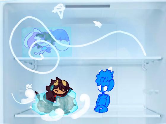 add your oc in a freezer!