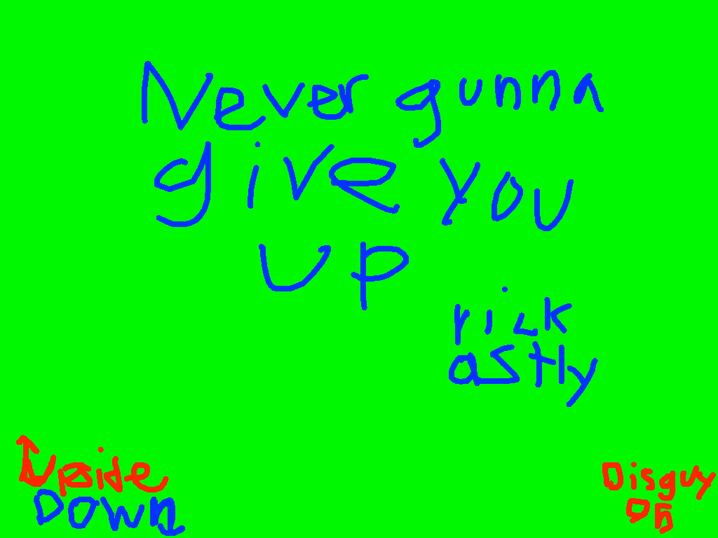 never gunna give you up
