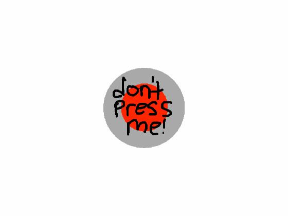 Don’t click the button