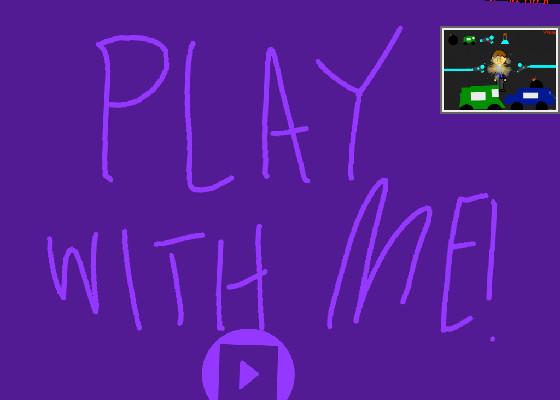 Play with Me! 1 1