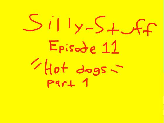 Silly-Stuff (Episode 11)