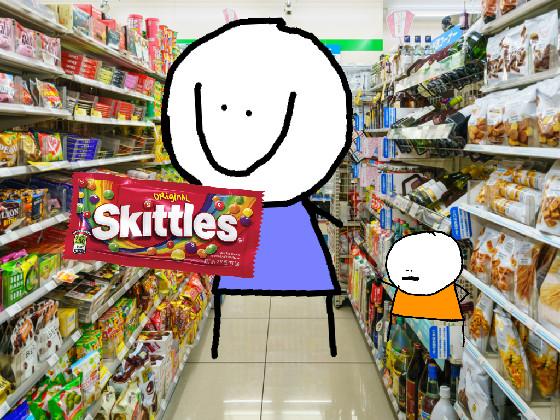 i want some skittles…