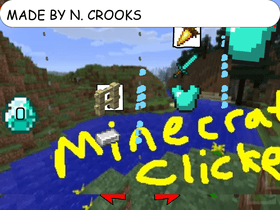Minecraft Clicker!!, 1 1