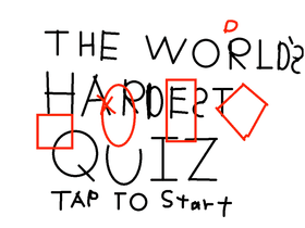The World's Hardest Quiz