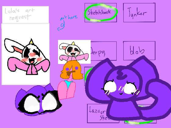 Re:lola’s art request! 1