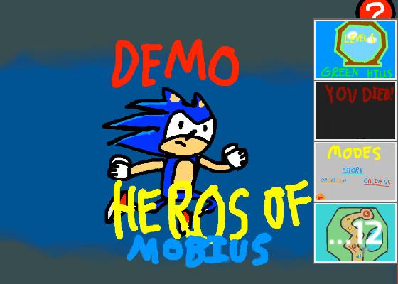 Heros Of Mobius DEMO