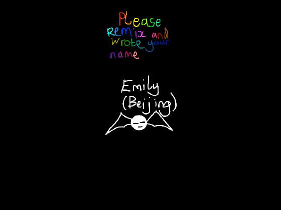 Write your name！