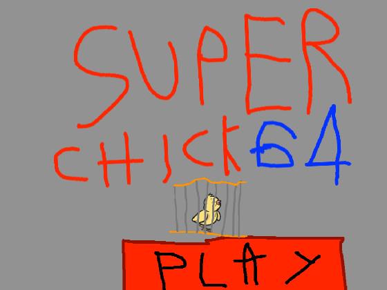 SUPER CHICK 64 1