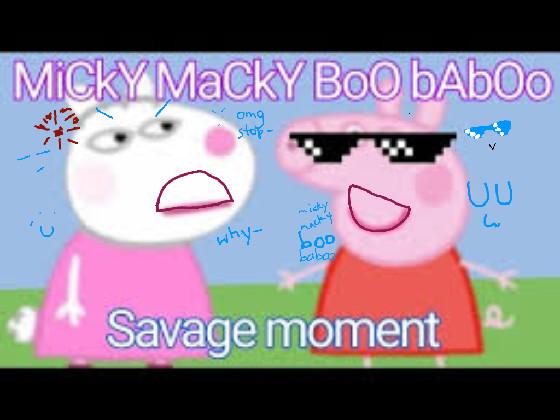 MiCkY MaCkY BoO bAbOo 1