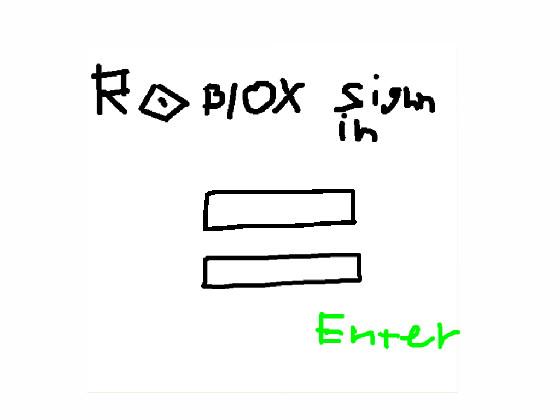 Pls copy this and put your user and pass for roblox. (NOT A SCAM!)