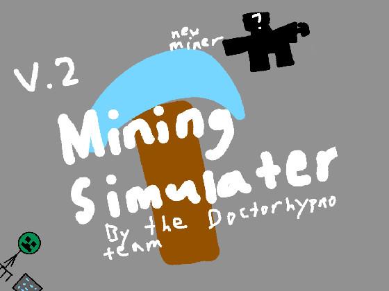 Mining Simulator 1