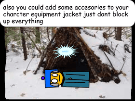 add your oc Surviving in the winter