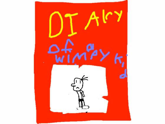 Diary of a wimpy kid
