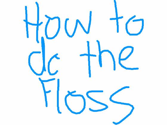 how to do the floss