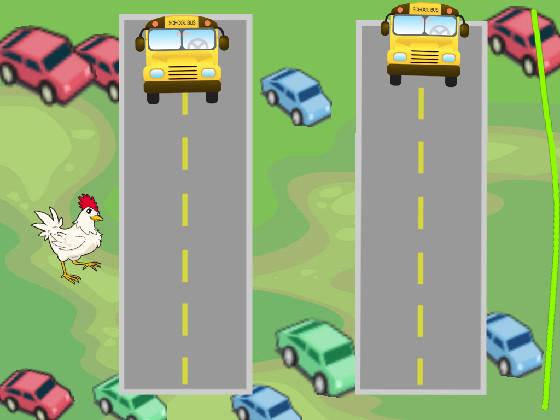 Chicken Crossing but it's impossible