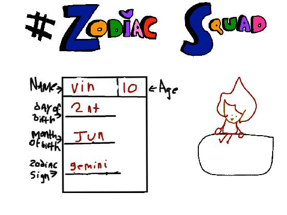 #Zodiac Squad Sign-ups 1