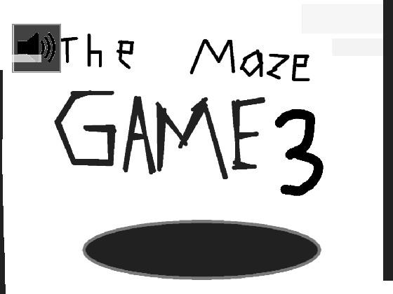 The Maze Game 2! 1 1 1 1 1