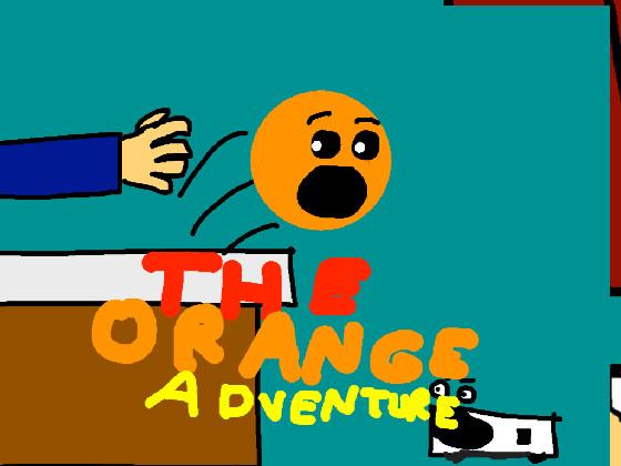 The Orange Adventure  1