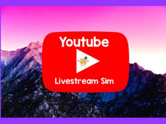 YT Live Stream Simulator 1
