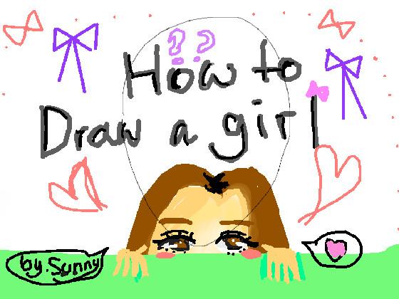 How to draw girl 1 1