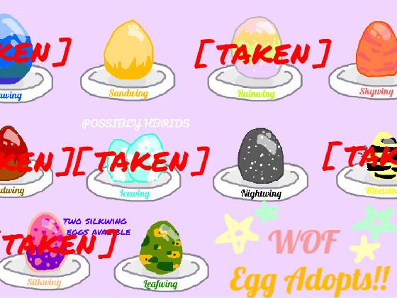 WOF Egg Adopts!! (update) 1
