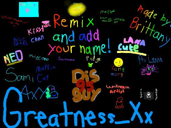 remix and add your name 1 1 1