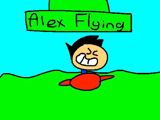 Alex Flying
