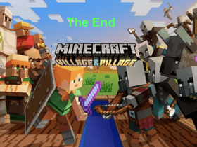 Village and pillage minecraft edition the end