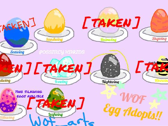WOF Egg Adopts!! (update) 1 1 1