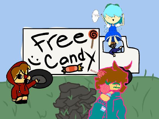 re:re:Add Urself to the candy van ;)))  1