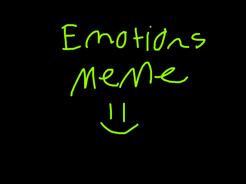 emotions meme FIXED