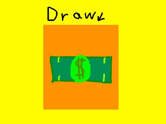 Draw Money 1