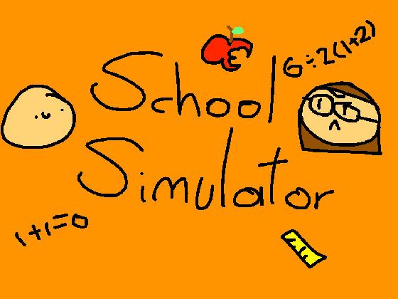 School Simulator