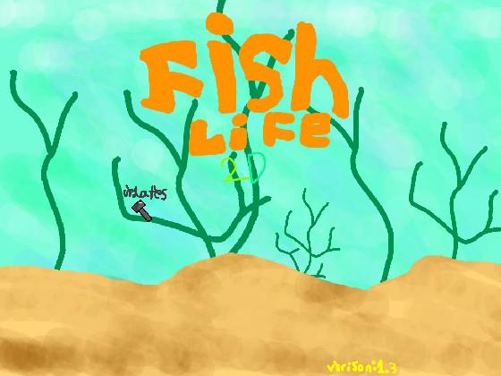 Fish Life  1