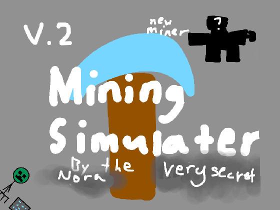Mining Simulator 1