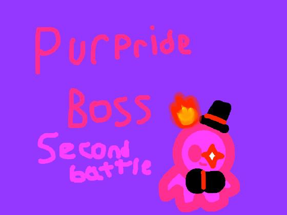 Purpride Boss Second Phase