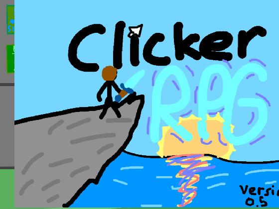 Clicker RPG! BETA 0.5 1