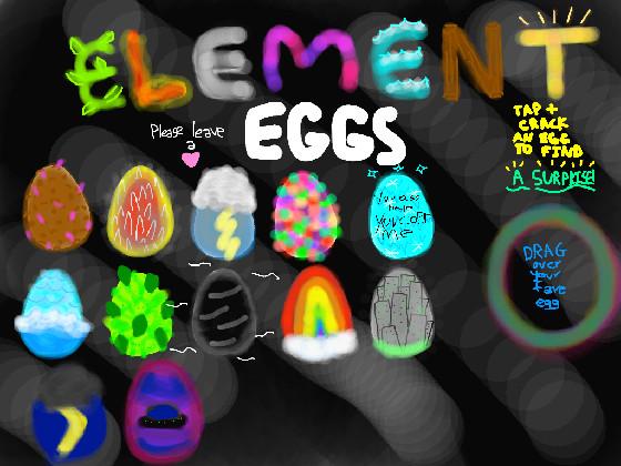 Element Eggs 1 1 1 1