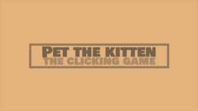🐾 Pet the Kitten!