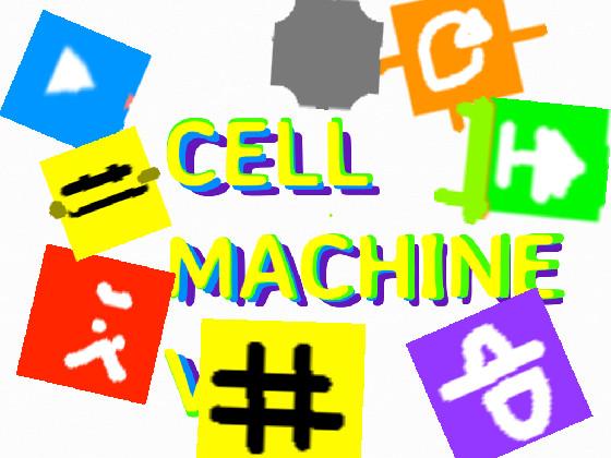 cell machin V1.5