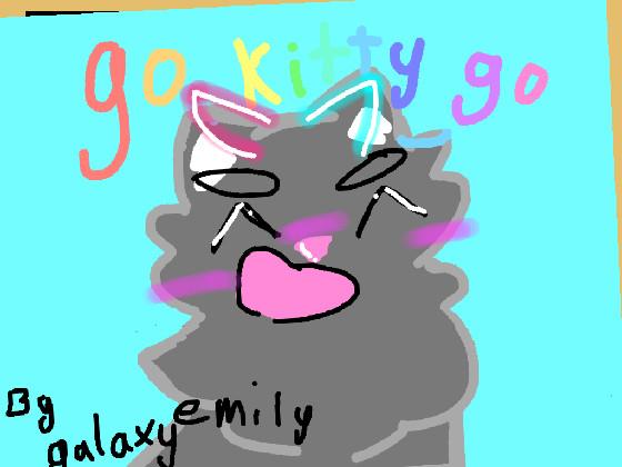 Go kitty Go Meme 1 2