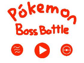 Pokemon Boss Battle 1