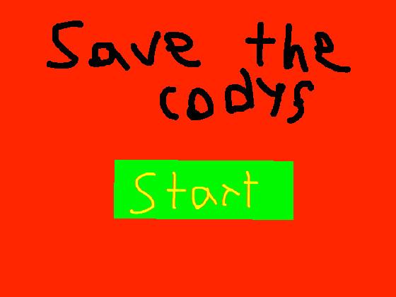 save the codys