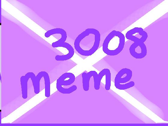 3008 Meme / Vent 1
