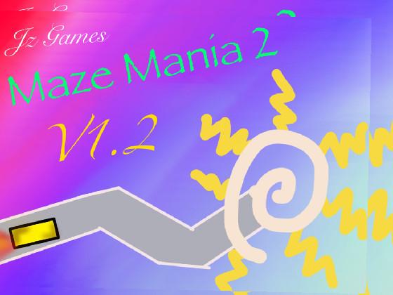 Maze Mania 2! Poster V1.2