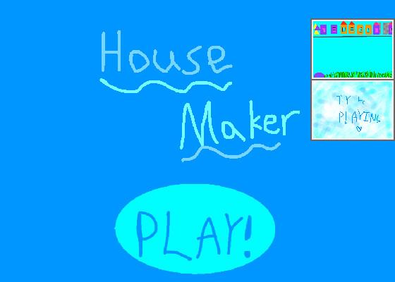 House Maker